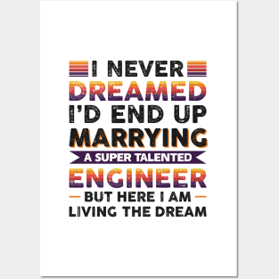 Marrying a super talented engineer Posters and Art